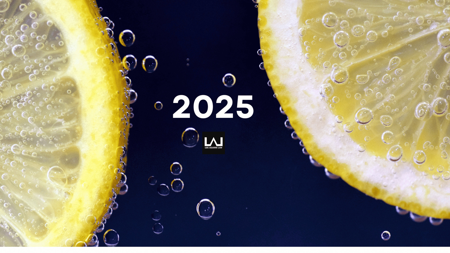 two slices of lemon in water with bubbles with title caption "2025" with regard to California lemon law 2025